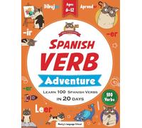 Monty’s Big Spanish Verb Adventure!: Learn 100 Spanish Verbs in 20 days - Level 1