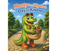 Monty the Alligator's Day of Kindness