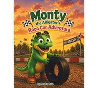 Monty the Alligator's Race Car Adventure