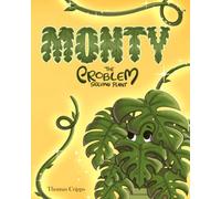 Monty The Problem Solving Plant: A heartwarming children's story about kindness, problem solving, and helping others