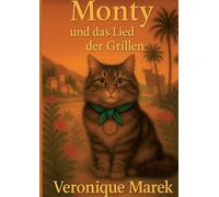 Monty und das Lied der Grillen