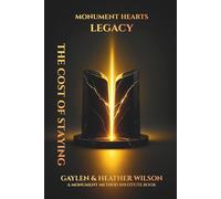 Monument Hearts - Legacy: The Cost Of Staying