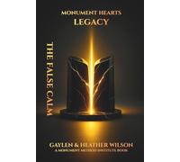 Monument Hearts - Legacy: The False Calm