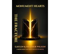 Monument Hearts: The Fracture