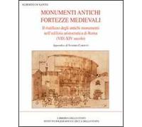 Monumenti antichi fortezze medievali