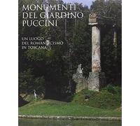 - Monumenti del Giardino Puccini: Un luogo del Romanticismo in Toscana.