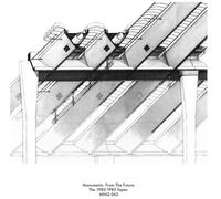 Monuments - From The Future: The 1982-1983 Tapes
