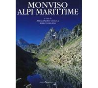 Monviso Alpi marittime. Ediz. illustrata