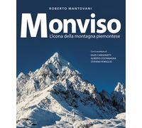 Monviso. L'icona della montagna piemontese - 2016 - Fusta
