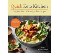 Monya Kilian Palmer Quick Keto Kitchen (Tascabile)