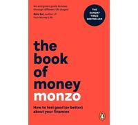 The Book of Money: How to feel good (or better) about your finances