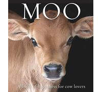 Moo: A book of happiness for cow lovers