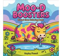 Moo-d Boosters: Kawaii Cows Coloring Book for Adults - 40+ Simple & Relaxing Pages of Cute Animals in Everyday Activities for Stress Relief and Mindfulness