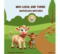 Moo-Lissa and Turbo: Marvelous Mistakes: 1
