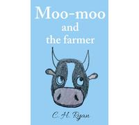 Moo-moo and the farmer
