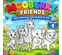 MOOBERRY FRIENDS: SAFARI ADVENTURE COLORING BOOK FOR KIDS