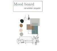 mood board for interior designers: Architect Designer engineers Project sketchbook inspiration/size: 8" x 11" blank templates