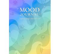 Mood Journal: 120-Day Mental Health Log & Anxiety Relief Journal - 8.5" x 11" Therapist-Approved Tracker for Emotions, Gratitude & Self-Care