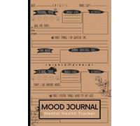 Mood Journal Mental Health Tracker: Daily Mood Tracker | Mental Health Tracker | Tracking Mood, Food, Exercise, Activity, Sleep, and journal entry/free