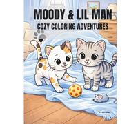 Mood & Lil Man: Cozy Coloring Adventures