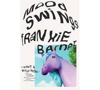 Mood Swings: A Novel