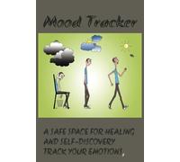 Mood Tracker: daily mood tracker journal bipolar mood tracker journal mental health PTSD daily records for women and plus teens