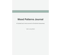 Moods Patterns: A Guided and Lined Journal for Awareness