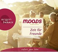 MOODS - ZEIT FUR FREUNDE..