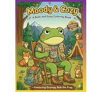 Moody & Cozy A Bold and Easy Coloring Book: OutDoor Edition