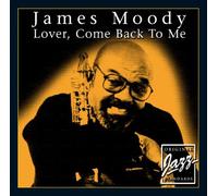 Moody,James - Lover,Come Back to Me