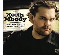 Moody Keith - Only Ride You Can Get