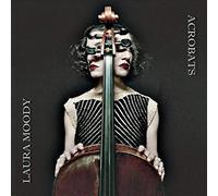 MOODY, LAURA - ACROBATS