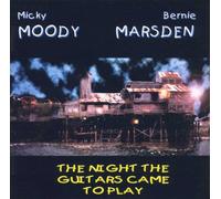 Moody Marsden - The Night Guitars Came Out to