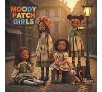 Moody Patch Girls: A Stoner Coloring Book of Black Dolls Healing in Silence