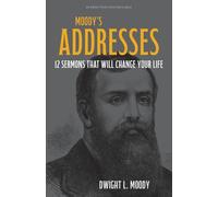 Moody Dwight L Moodys Addresses BOOK NUOVO