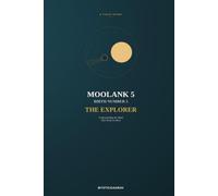Moolank 5: Birth Number 5: The Explorer - Understanding the Mind That Needs to Move