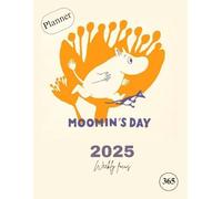 Moomin's days: weekly focus: Moomin Weekly Planner 2025 - Dated Weekly Agenda with Moomin Characters, Nordic Design Organizer, Cute Journal & Gift for Fans