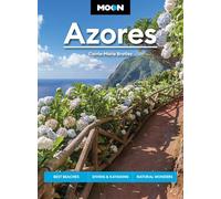 Moon Azores: Best Beaches, Diving & Kayaking, Natural Wonders