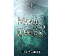 Moon Dance: The Blood Pack Book One: 1