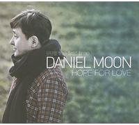 Moon, Daniel - Hope For Love