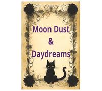 Moon Dust & Daydreams