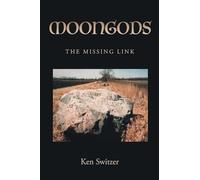 Moon Gods: The Missing Link