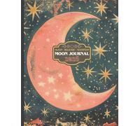Moon Journal 2026 | Coral Celestial Design - Lunar Cycle Writing Journal | 100 Pages, 8.5 x 11” | Intention Setting, Manifestation, Self-Care, ... Worksheets | Align with the Moon Phases