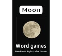 Moon Magic Book: From New Moon to Full Moon, the Ultimate Word Puzzle Experience