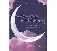 Moon Meditations: 365 Nighttime Reflections for a Peaceful Sleep (3)