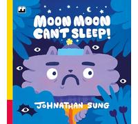 Moon Moon Can't Sleep!