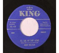MOON MULLICAN - i'll sail my ship alone / moon's tune 45 rpm single