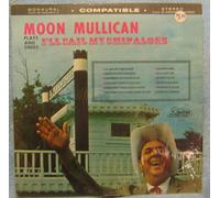 MOON MULLICAN - MOON MULLICAN - i'll sail my ship alone NASHVILLE 2080 (LP vinyl record)