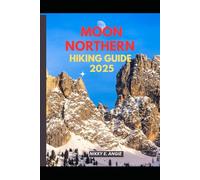 MOON NORTHERN CALIFORNIA HIKING GUIDE 2025