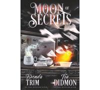 Moon of Secrets: Paranormal Women's Fiction: Supernatural Midlife Moonlighter